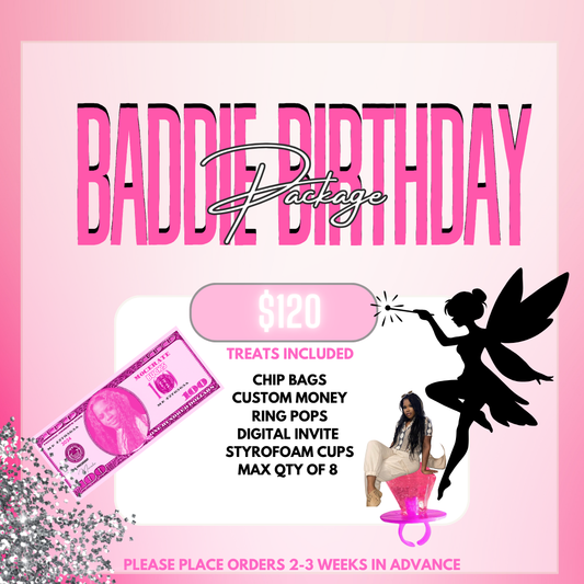 BIRTHDAY BADDIE BUNDLE DEAL